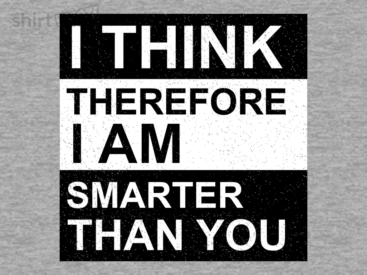 Therefore I am Smarter - Gallery 9