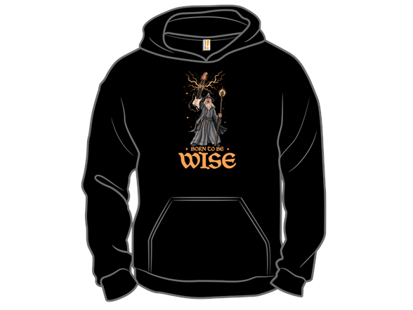 Born To Be Wise