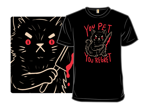 You Pet You Regret