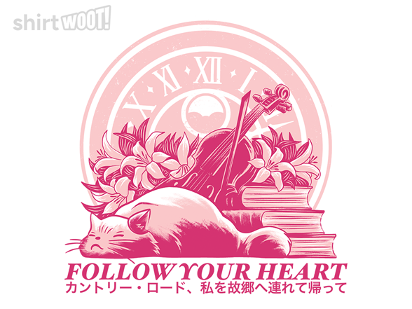 Follow Your Heart and Dreams