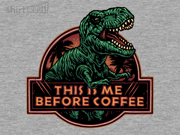 This Is Me Before Coffee