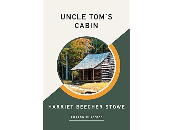 Amazon Publishing Uncle Tom's Cabin (AmazonClassics