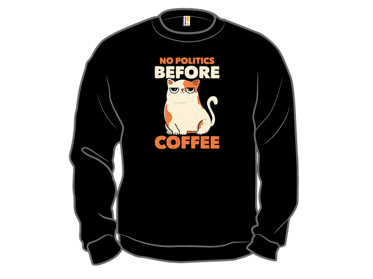 No Politics Before Coffee