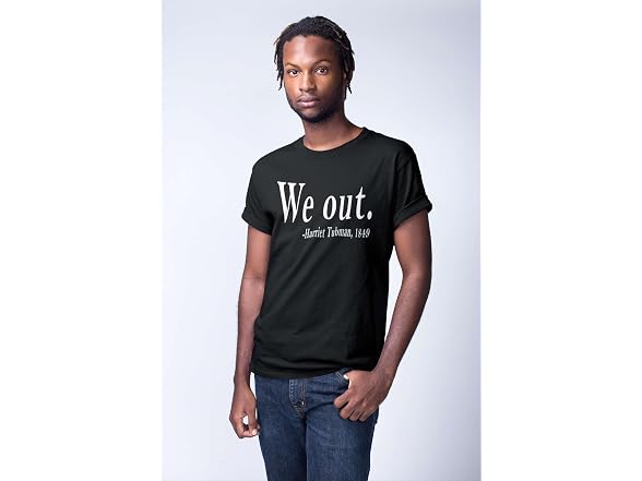 Shop4ever Women (S) We Out. Harriet Tubman