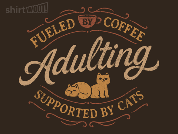 Secret Saturday Shirt: " Adulting Partner"