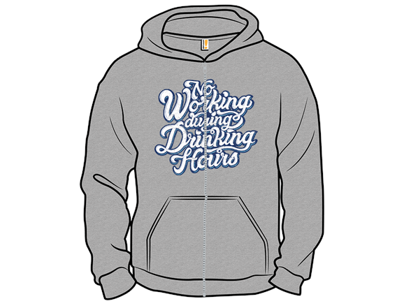 Secret Saturday Shirt: "No Working"