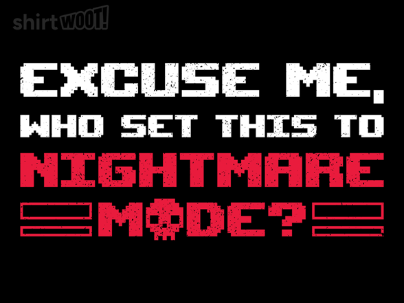 Nightmare Mode