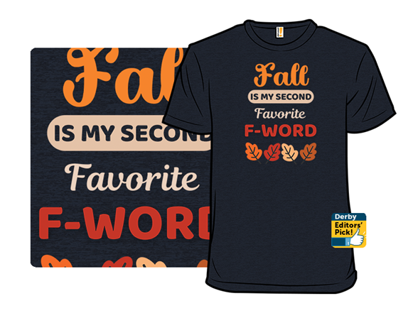 Fall Is My Second Favorite F-Word