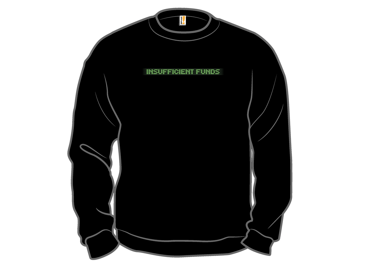 Insufficient Funds - Gallery 11