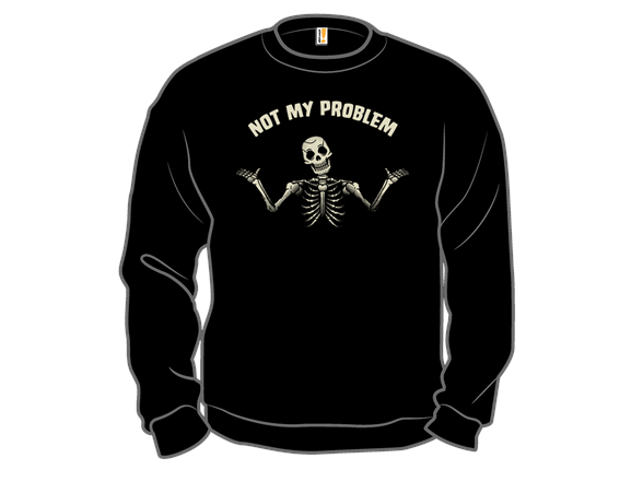 Not My Problem Skeleton