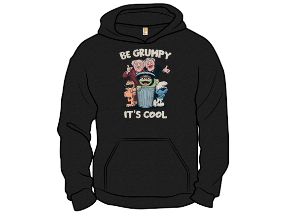 Be Grumpy, It's Cool