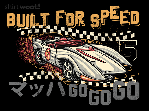 Built for Speed