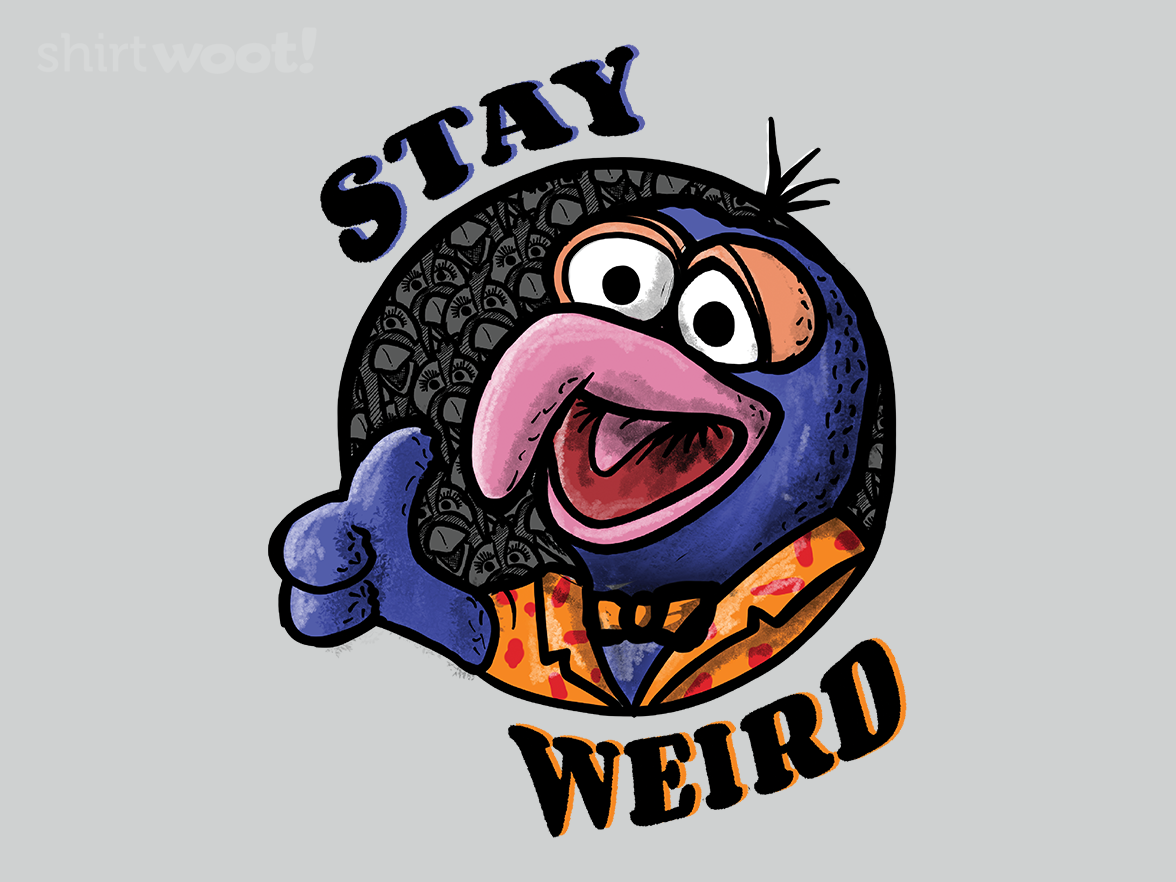 Stayin' Weird - Gallery 4