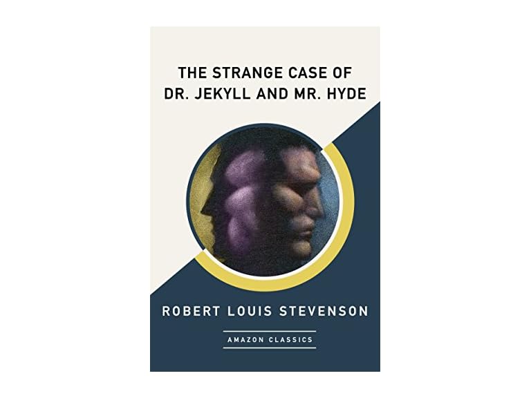 Amazon Publishing The Strange Case of Dr. Jekyll and Mr.
