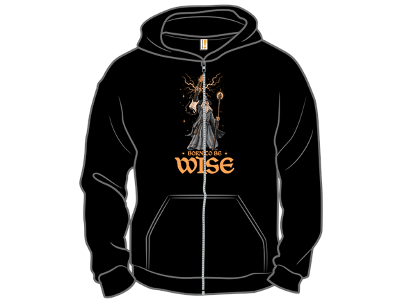 Born To Be Wise