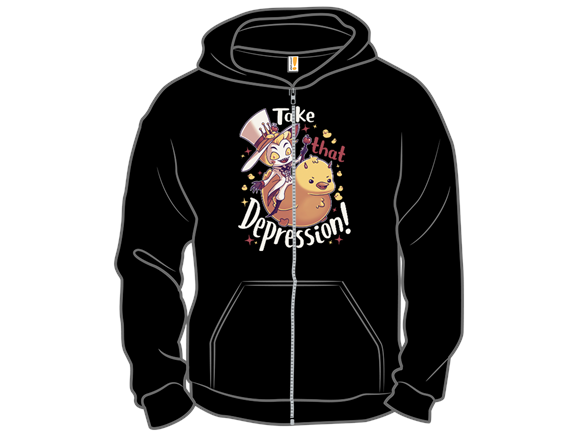 Take That Depression!