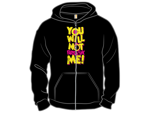 You Won't Break Me