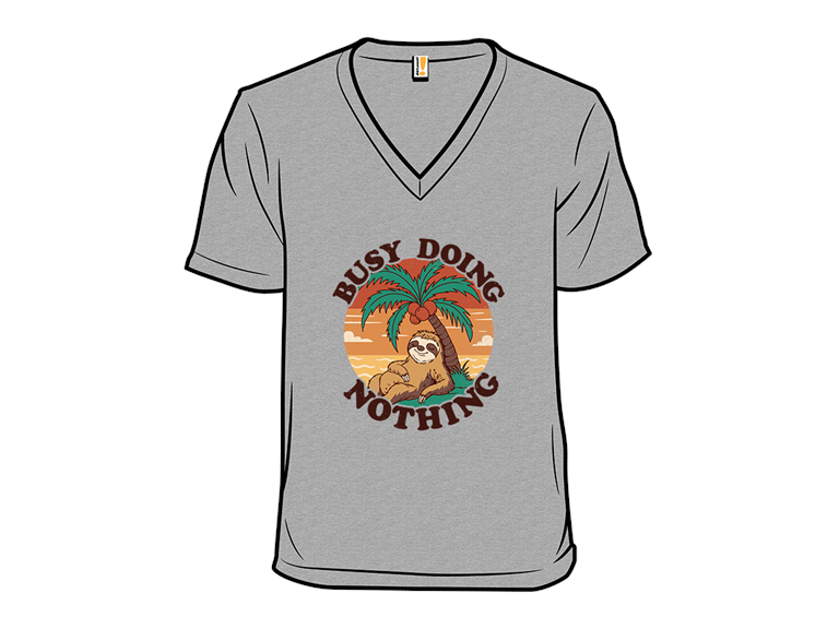 Im Busy Doing Nothing