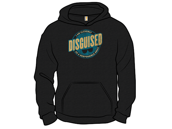 Cleverly Disguised As A Responsible Adult